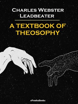 cover image of A Textbook of Theosophy (Annotated)
